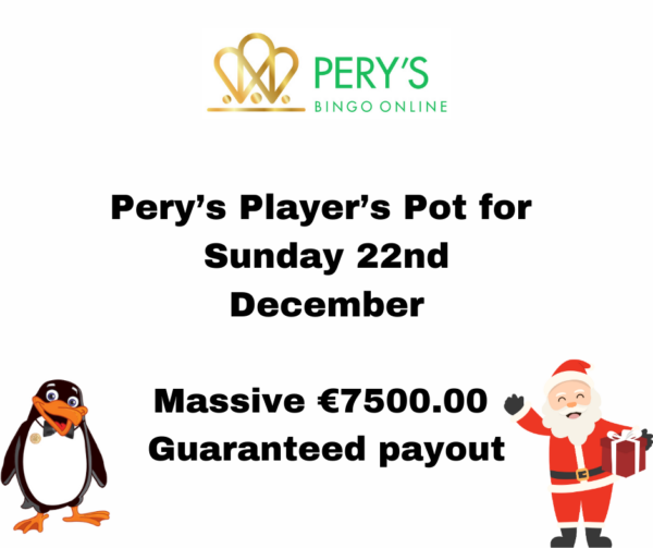 Sunday 22nd December - Pery's Player's Pot