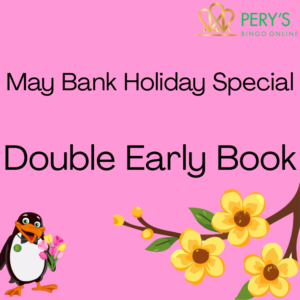Monday 4th May - Double Early Book