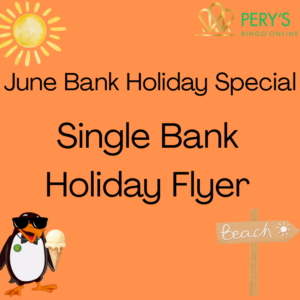 Monday 1st June - Single Bank Holiday Flyer
