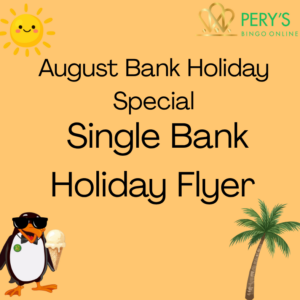 Monday 3rd August - Single August Bank Holiday Special Flyer